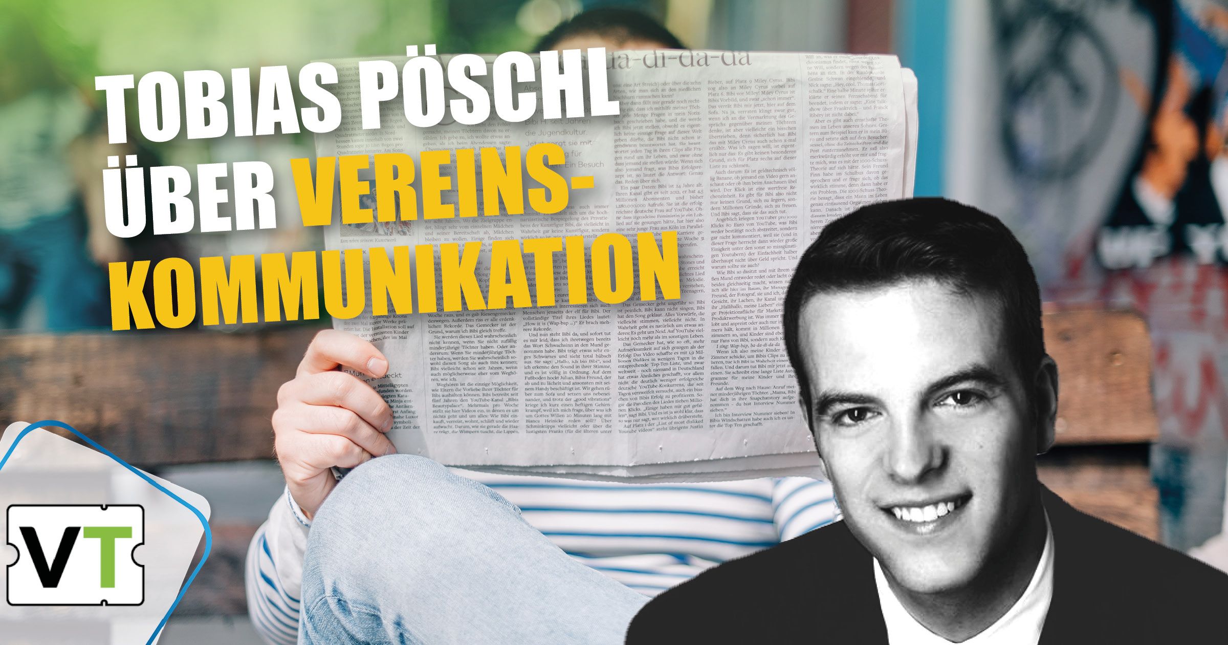 Tobias Pöschl ist unser Interviewgast zum Thema Vereinskommunikation