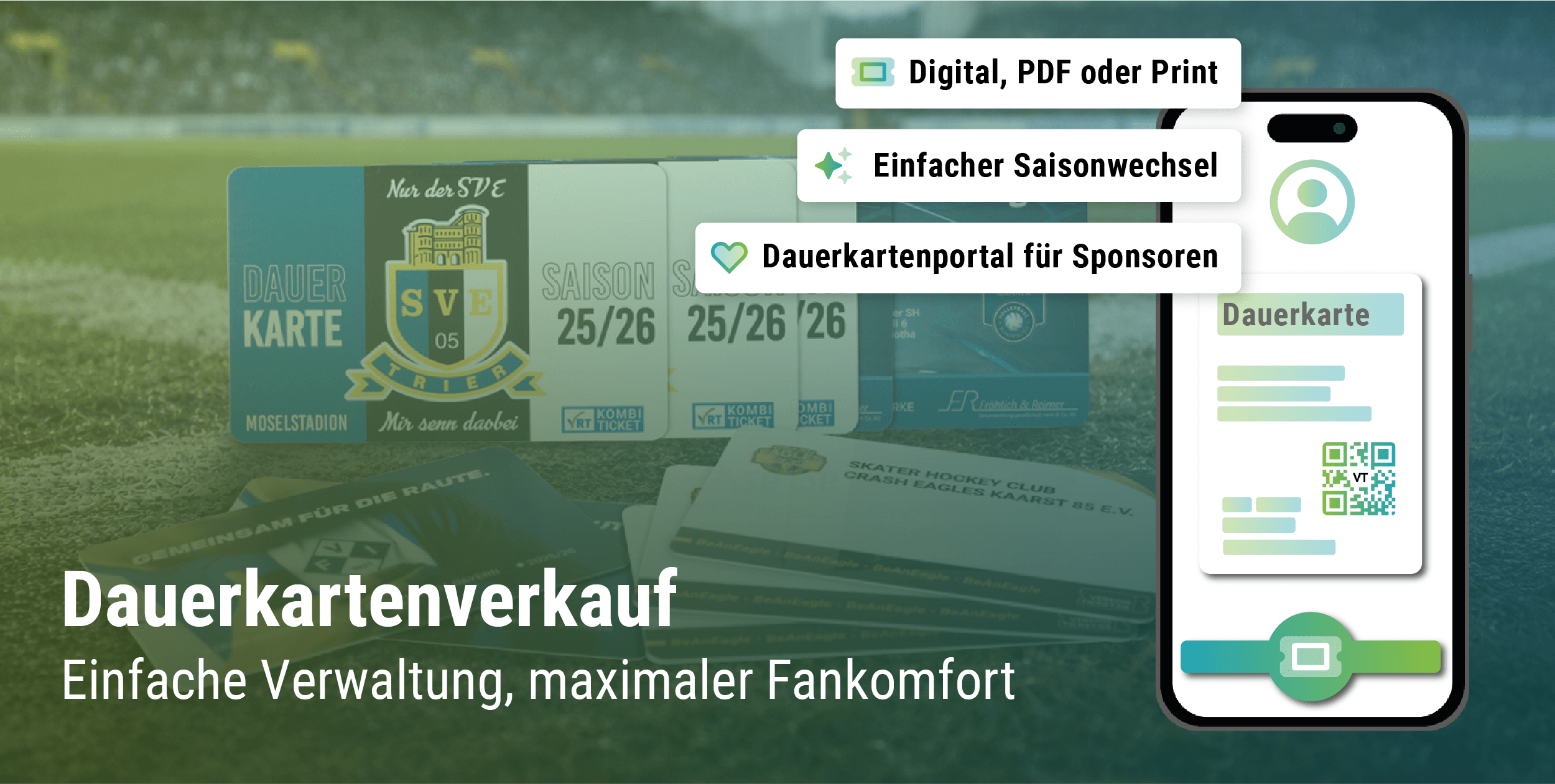 Grafik zum Dauerkartenverkauf mit Vereinsticket: digitale Dauerkarte auf dem Smartphone, physische Dauerkarten im Hintergrund und Vorteile wie PDF, Print, Saisonwechsel und Sponsorenportal.