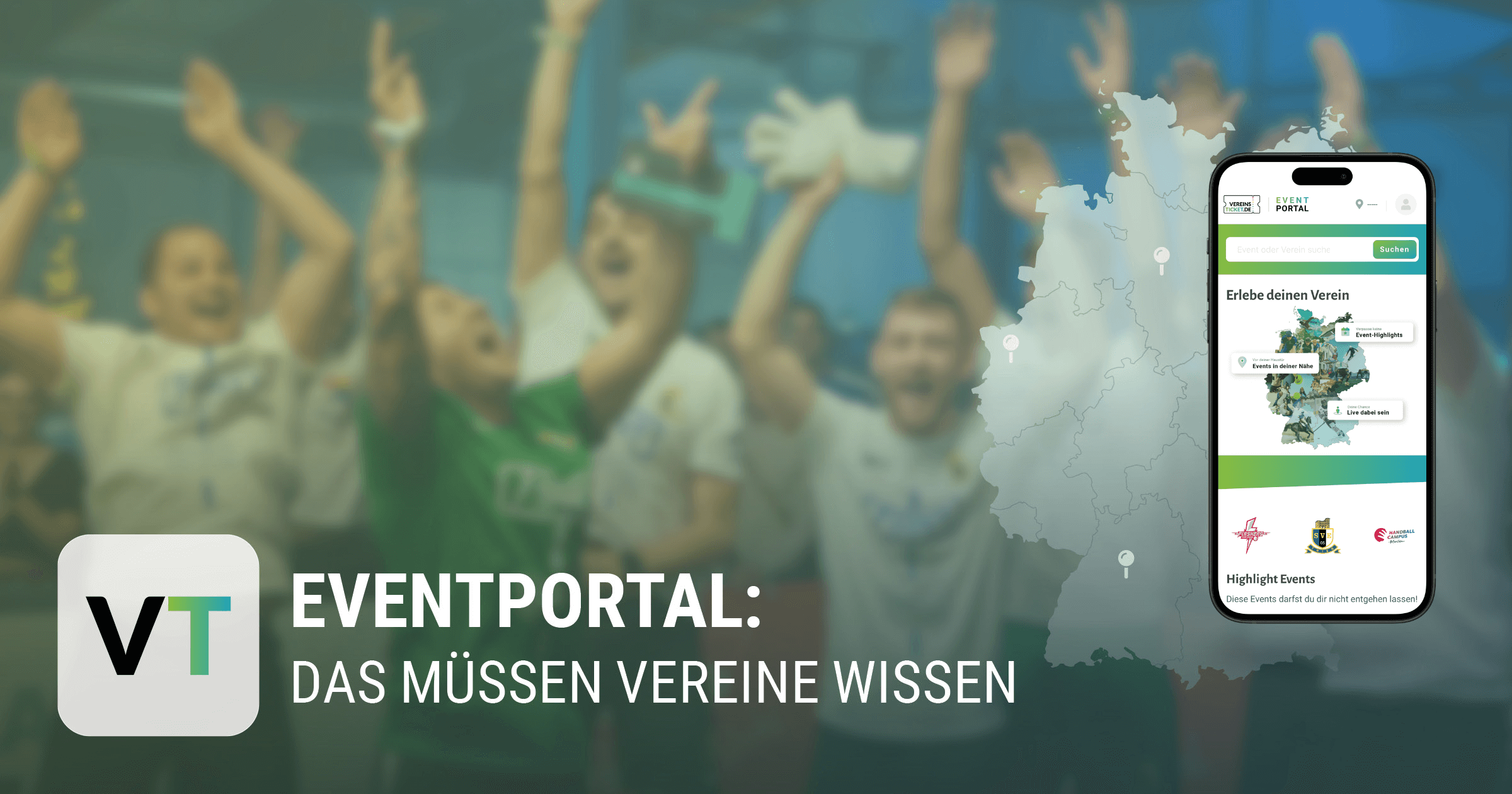 Jubelnde Mannschaft im Hintergrund, Handyscreen mit Vereinsticket-App im Vordergrund